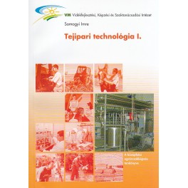 Tejipari technológia I.